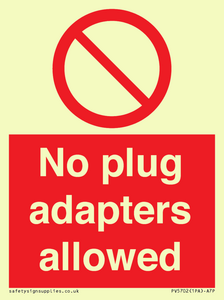 No plug adapters allowed Prohibition Sign